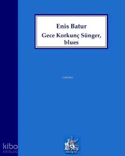 Gece Korkunç Sünger, Blues