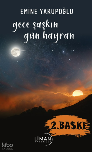 Gece Şaşkın Gün Hayan