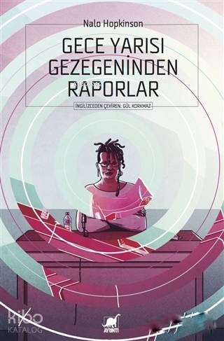Gece Yarısı Gezegeninden Raporlar - Kitapiks.com