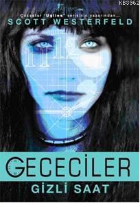 Gececiler - Gizli Saat - Kitapiks.com