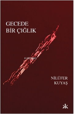 Gecede Bir Çığlık
