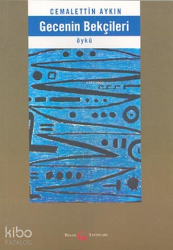 Gecenin Bekçileri