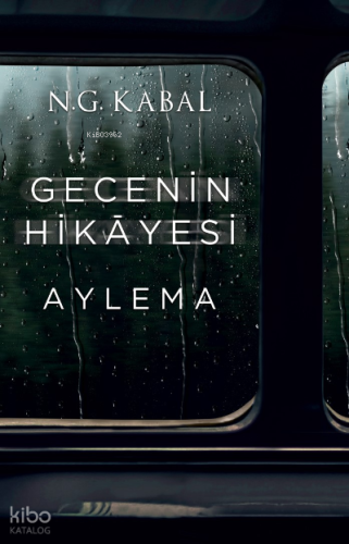 Gecenin Hikayesi;Aylema