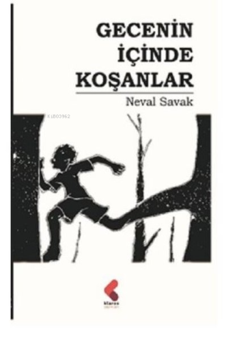 Gecenin İçinde Koşanlar
