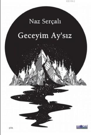 Geceyim Ay'sız - Kitapiks.com