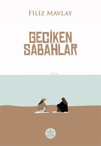 Geciken Sabahlar - Kitapiks.com
