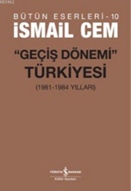 Geçiş Dönemi Türkiyesi; (1961-1984 Yılları) - Kitapiks.com