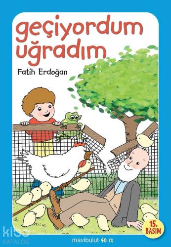 Geçiyordum Uğradım - Kitapiks.com
