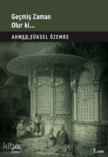 Geçmiş Zaman Olur ki...