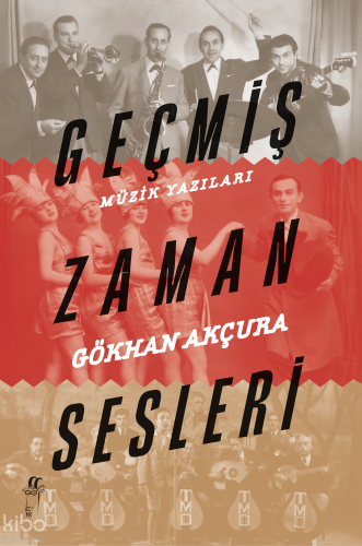 Geçmiş Zaman Sesleri;Müzik Yazıları