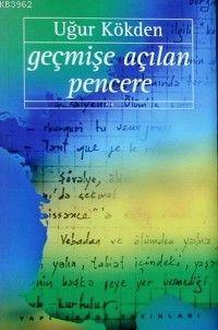 Geçmişe Açılan Pencere