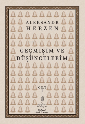 Geçmişim ve Düşüncelerim ;Cilt 1