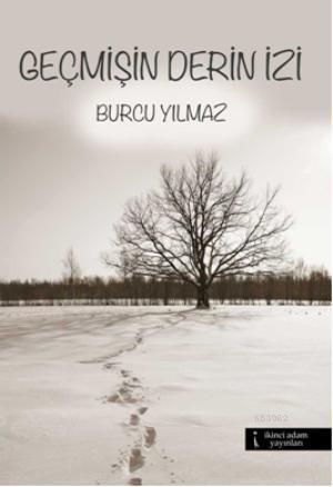 Geçmişin Derin İzi - Kitapiks.com