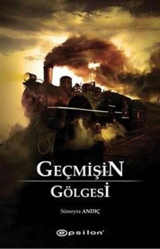 Geçmişin Gölgesi