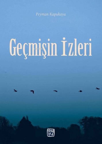 Geçmişin İzleri - Kitapiks.com