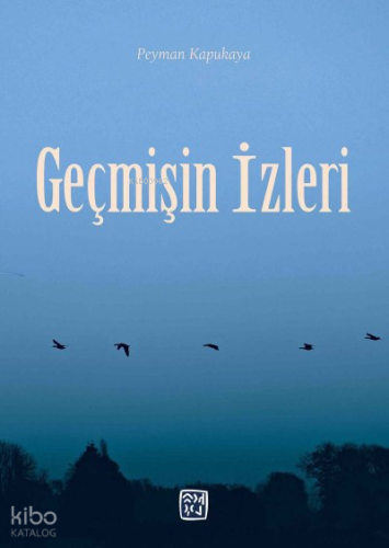 Geçmişin İzleri