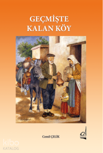 Geçmişte Kalan Köy
