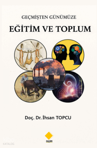 Geçmişten Günümüze Eğitim ve Toplum