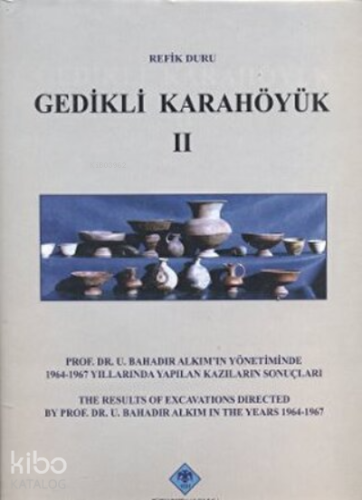 Gedikli Karahöyük 2 ;Çömlekçilik ve Küçük Buluntular