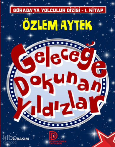 Geleceğe Dokunan Yıldızlar