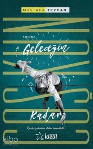 Geleceğin Coşkun Kadar; Coşku Zekadan Daha Önemlidir