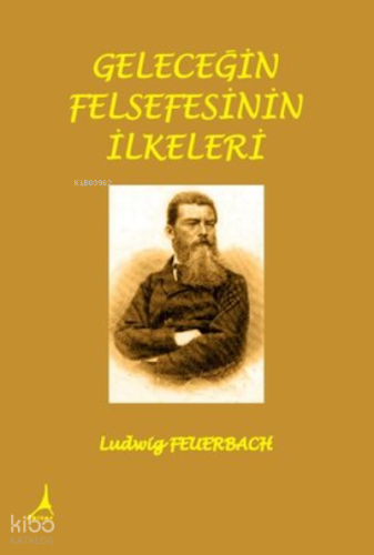 Geleceğin Felsefesinin İlkeleri