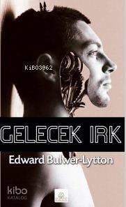 Gelecek Irk - Kitapiks.com