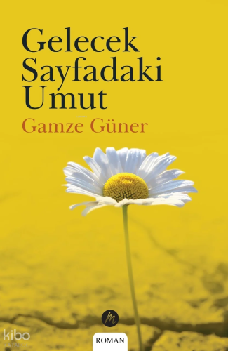 Gelecek Sayfadaki Umut