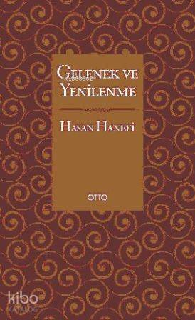 Gelenek ve Yenilenme