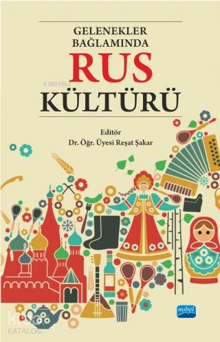 Gelenekler Bağlamında Rus Kültürü - Kitapiks.com