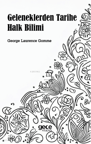 Geleneklerden Tarihe Halk Bilimi