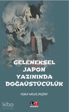 Geleneksel Japon Yazınında Doğaüstücülük - Kitapiks.com