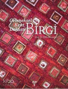 Geleneksel Kent Dokusu Birgi