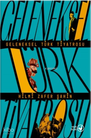 Geleneksel Türk Tiyatrosu