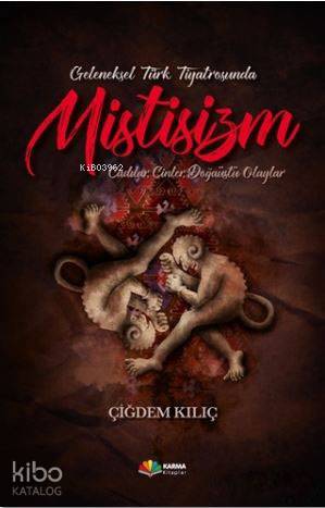 Geleneksel Türk Tiyatrosunda Mistisizm