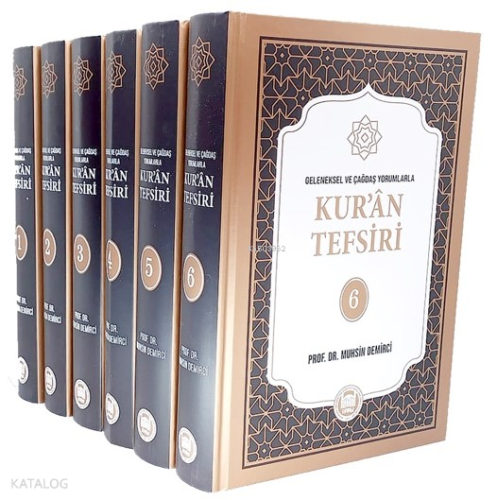 Geleneksel ve Çağdaş Yorumlarla Kuran Tefsiri (6 Cilt)