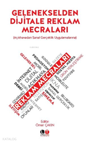 Gelenekselden Dijitale Reklam Mecraları Açıkhavadan Sanal Gerçeklik Uygulamalarına