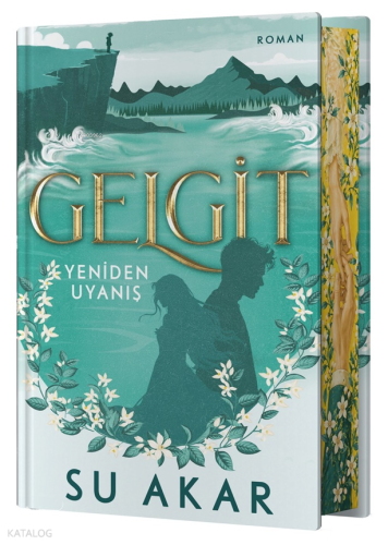 Gelgit (Ciltli);Yeniden Uyanış