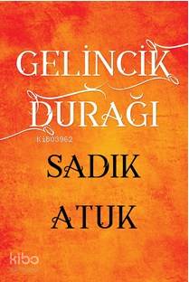 Gelincik Durağı - Kitapiks.com
