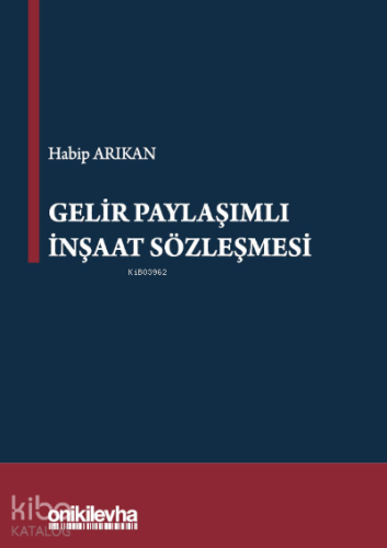 Gelir Paylaşımlı İnşaat Sözleşmesi