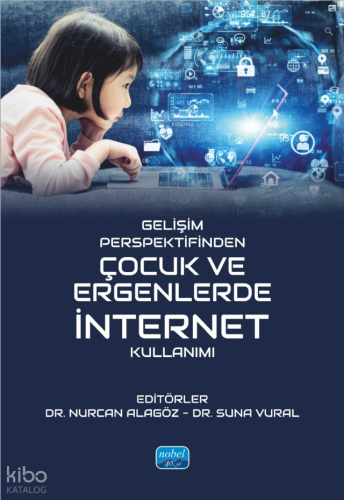 Gelişim Perspektifinden Çocuk ve Ergenlerde İnternet Kullanımı