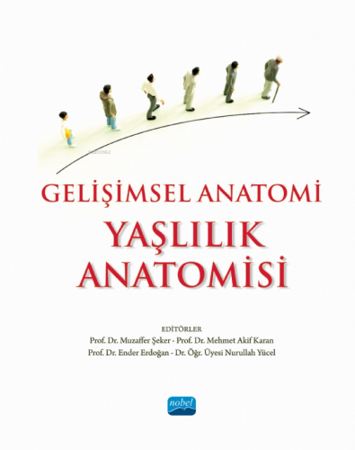 Gelişimsel Anatomi - Yaşlılık Anatomisi - Kitapiks.com