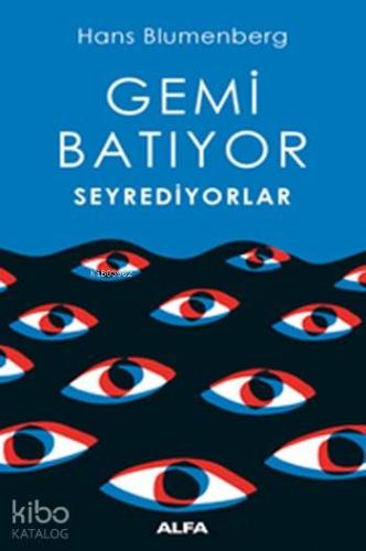 Gemi Batıyor Seyrediyorlar