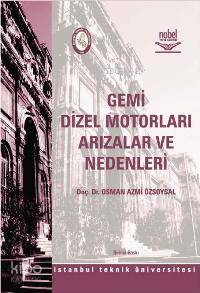 Gemi Dizel Motorları Arızalar ve Nedenleri