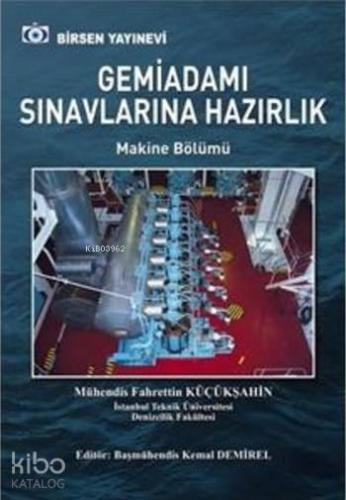 Gemiadamı Sınavlarına Hazırlık; Makine Bölümü