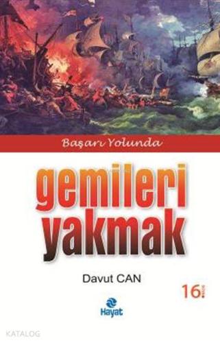 Gemileri Yakmak - Kitapiks.com