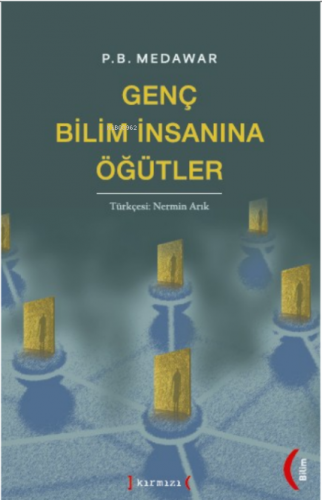 Genç Bilim İnsanına Öğütler - Kitapiks.com