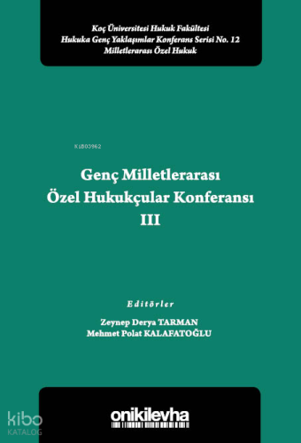 Genç Milletlerarası Özel Hukukçular Konferansı III