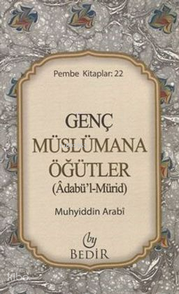 Genç Müslümana Öğütler