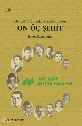 Genç Müslümanlar Cemiyeti’nden On Üç Şehit
